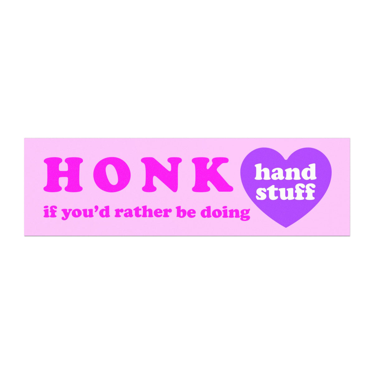 Car Magnets - Honk if you'd rather be doing hand stuff