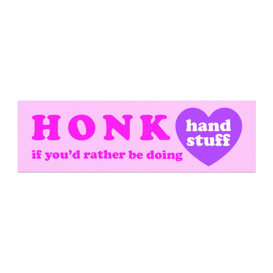 Car Magnets - Honk if you'd rather be doing hand stuff